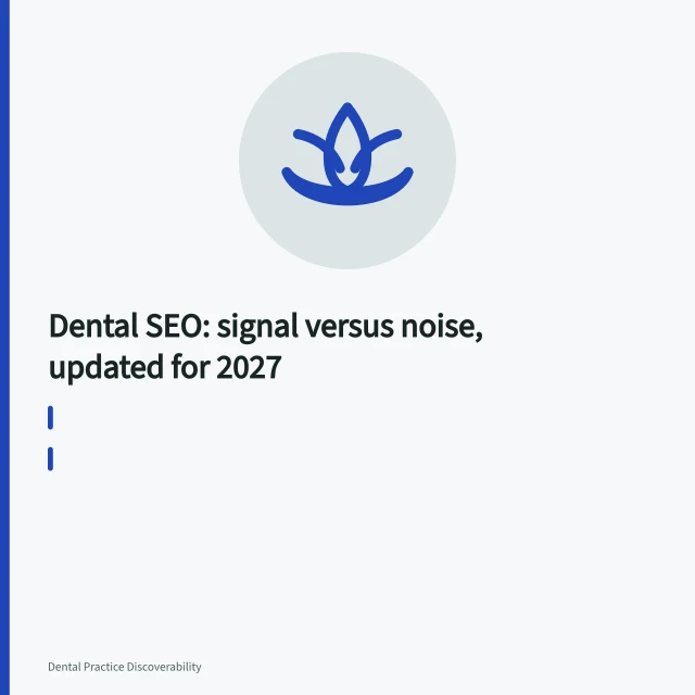 Dental chair in a clinic treatment room, ready for a patient appointment. Dental SEO: signal versus noise, updated for 2027